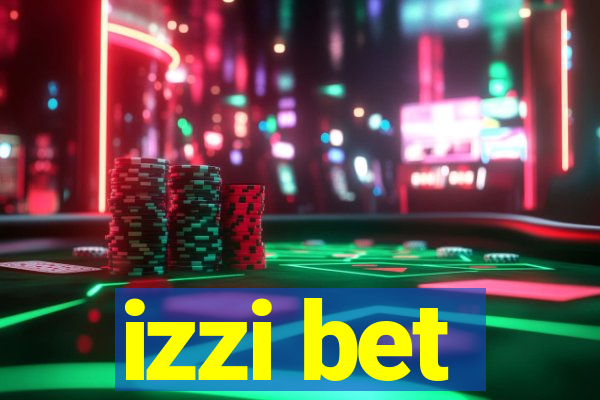 izzi bet